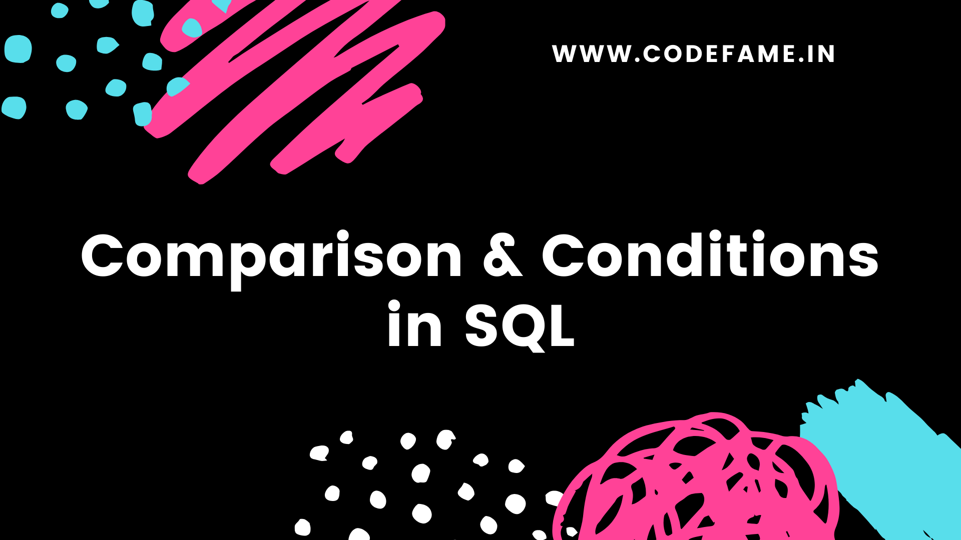 comparison-and-conditions-in-sql-codefame-in